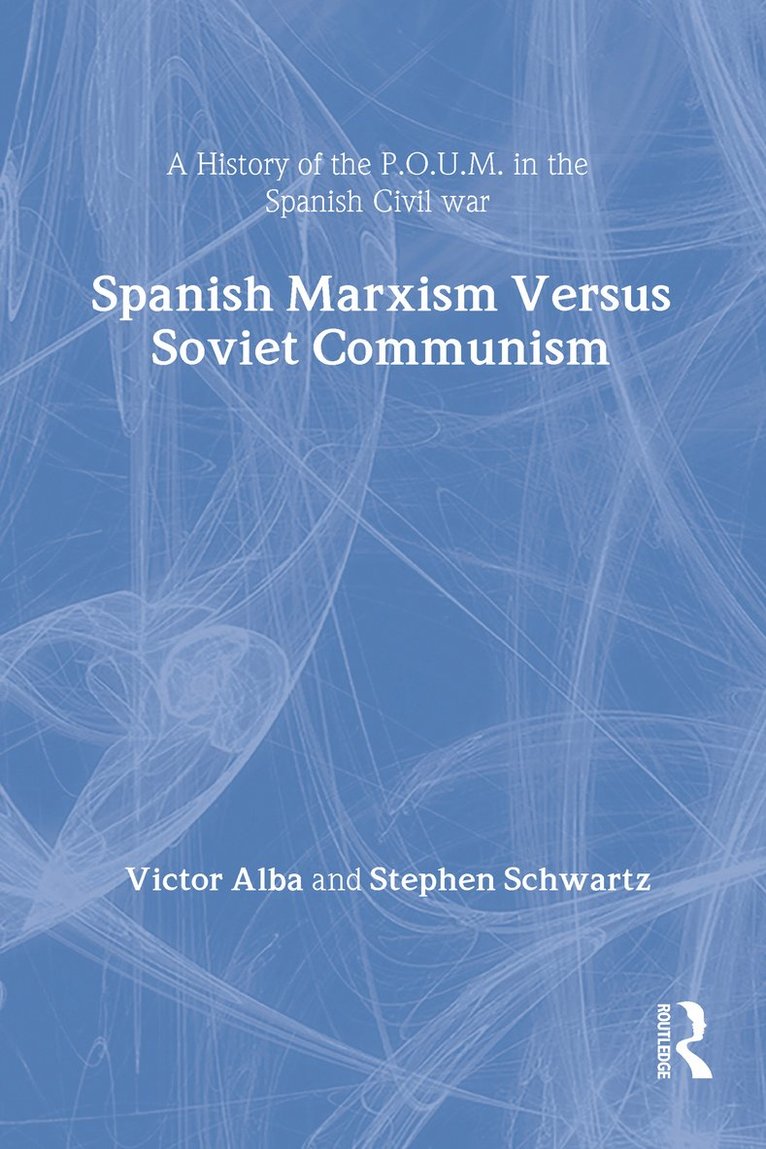 Spanish Marxism Versus Soviet Communism 1