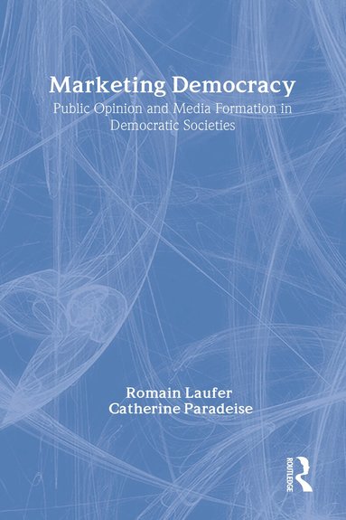 Catherine Paradeise, Catherine Paradeise - Marketing Democracy, Inbunden