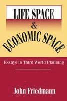 Life Space and Economic Space 1