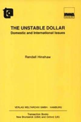 bokomslag The Unstable Dollar