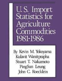 bokomslag U.S. Import Statistics for Agricultural Commodities