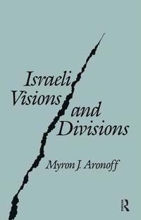 bokomslag Israeli Visions and Divisions