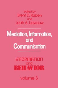 bokomslag Mediation, Information, and Communication