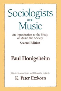 bokomslag Sociologists and Music