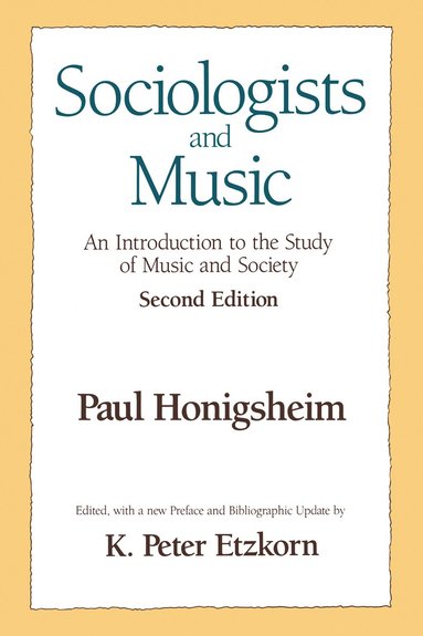bokomslag Sociologists and Music