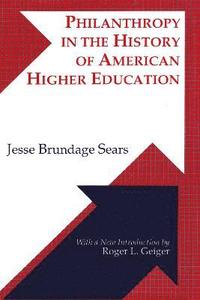 bokomslag Philanthropy in the History of American Higher Education