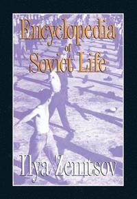 bokomslag Encyclopaedia of Soviet Life