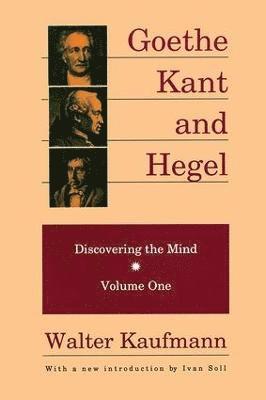 Goethe, Kant, and Hegel 1