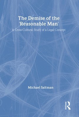 The Demise of the Reasonable Man 1