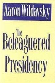 bokomslag The Beleaguered Presidency