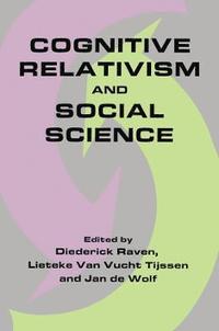 bokomslag Cognitive Relativism and Social Science