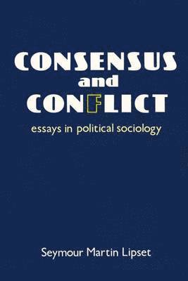 Consensus and Conflict 1