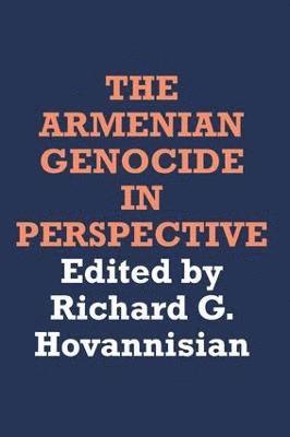 The Armenian Genocide in Perspective 1