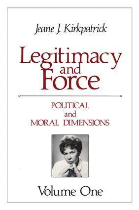 bokomslag Legitimacy and Force: State Papers and Current Perspectives