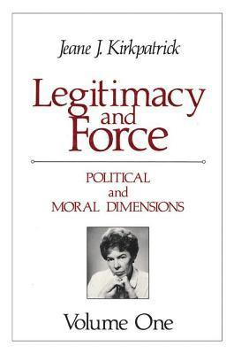 Legitimacy and Force: State Papers and Current Perspectives 1