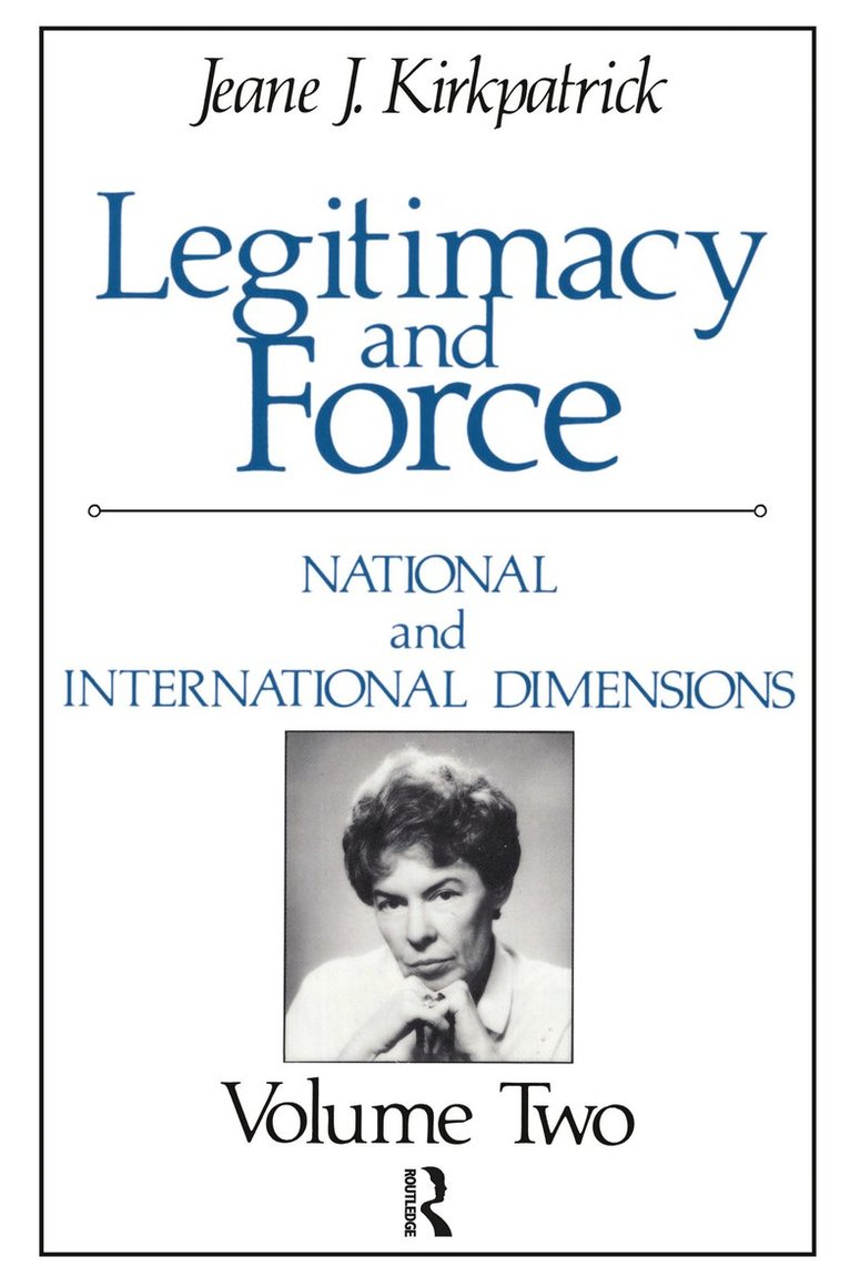 Legitimacy and Force: State Papers and Current Perspectives