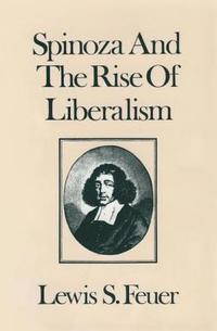 bokomslag Spinoza and the Rise of Liberalism