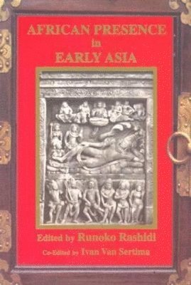 Ivan Van Sertima, Runoko Rashidi - African Presence in Early Asia, Häftad