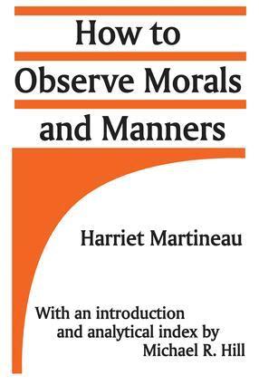 Harriet Martineau - How to Observe Morals and Manners, Häftad