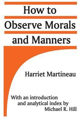 How to Observe Morals and Manners 1