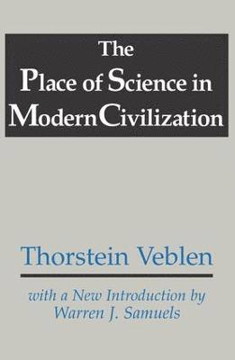 Place of Science in Modern Civilization