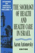 bokomslag Health and Health Care in Israel