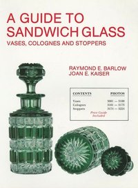 bokomslag A Guide to Sandwich Glass