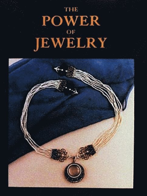 Nancy Schiffer, Nancy Schiffer - The Power of Jewelry, Inbunden