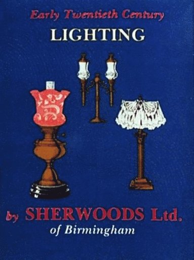bokomslag Early Twentieth Century Lighting