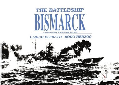 bokomslag The Battleship Bismarck