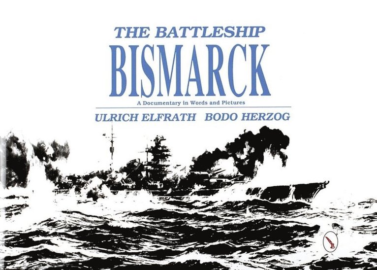 The Battleship Bismarck 1