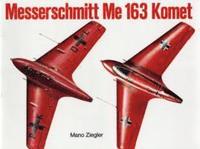 bokomslag Messerschmitt Me 163 "Komet" Vol.I