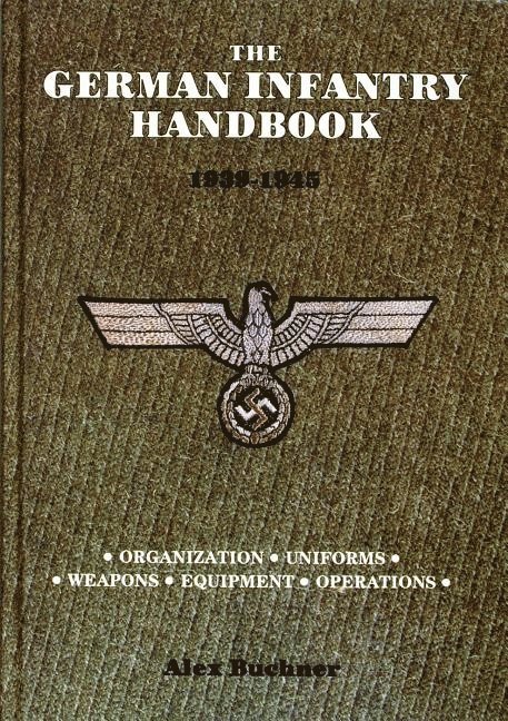 German infantry handbook 1939-1945