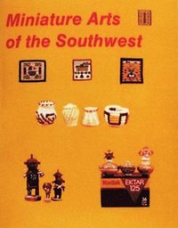 bokomslag Miniature Arts of the Southwest