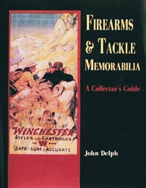 Firearms and Tackle Memorabilia 1