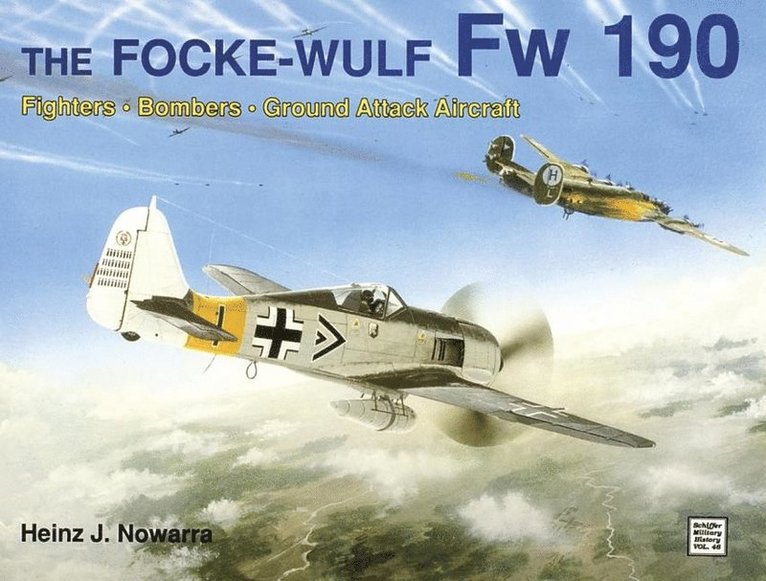 Heinz J. Nowarra, Heinz J. Nowarra, Heinz J Nowarra - Focke-Wulf Fw 190, Häftad