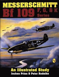 bokomslag Messerschmitt Bf 109 F, G, & K Series