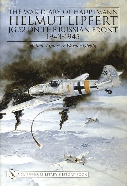 War Diary of Hauptmann Helmut Lipfert