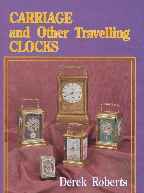 Carriage and Other Traveling Clocks 1