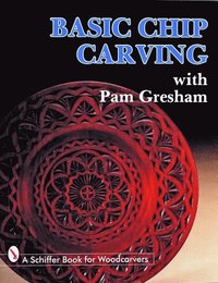 bokomslag Basic Chip Carving with Pam Gresham