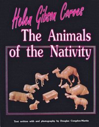 bokomslag Helen Gibson Carves the Animals of the Nativity