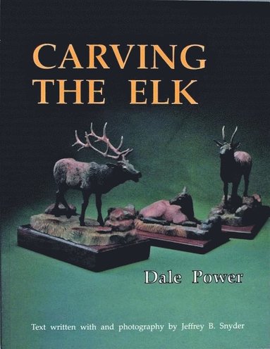 bokomslag Carving the Elk