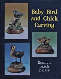 bokomslag Baby Bird and Chick Carving