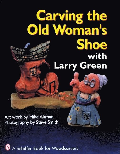 Carving the Old Woman's Shoe with Larry Green 1