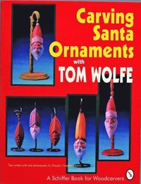 bokomslag Carving Santa Ornaments with Tom Wolfe