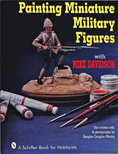 Mike Davidson - Painting Miniature Military Figures, Häftad
