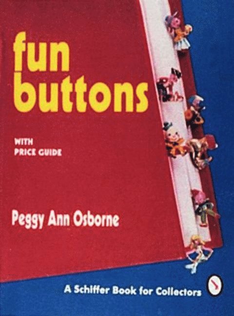 Peggy Ann Osborne, Peggy Ann Osborne - Fun Buttons, Inbunden