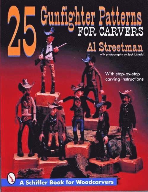 25 Gunfighter Patterns for Carvers 1