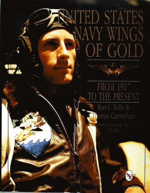United States Navy Wings of Gold from 1917 to the Present 1