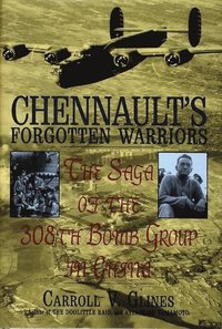 bokomslag Chennault's Forgotten Warriors